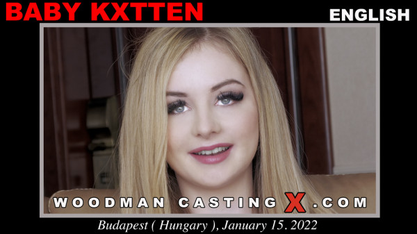 Baby Kxtten - Woodman Casting X (2022) SiteRip | 