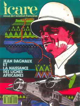 Jean Dagnaux et la Naissance des Lignes Africaines (Icare 132)