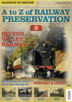 A to Z of Railway Preservation Volume 7: S (Railways of Britain Vol.7