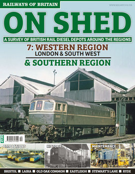 On Shed 7: Western Region & Southern Region (Railways of Britain)
