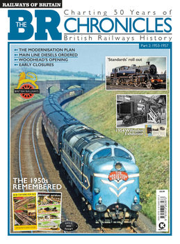 The British Railway Chronicles Part 2: 1953-1957 (Railways of Britain Vol.22)