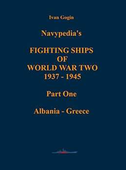 Navypedias Fighting Ships of World War Two 1937-1945 Part One: Albania - Greece
