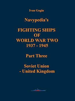 Navypedias Fighting Ships of World War Two 1937-1945 Part Three: Soviet Union - United Kingdom