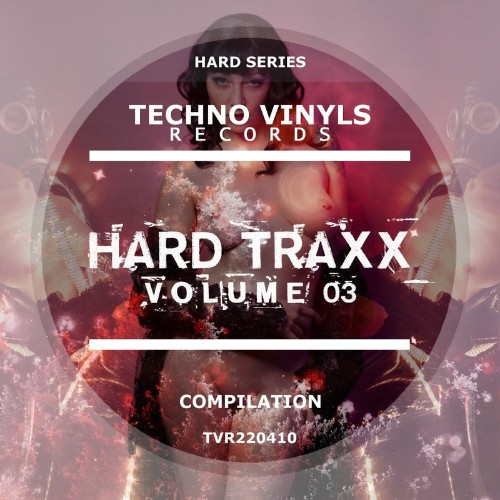 Hard Traxx, Vol. 03 (2022)