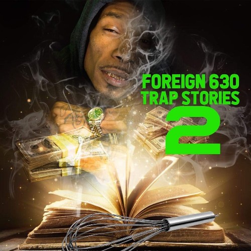 Foreign 630 - Trap Stories 2 (2022)