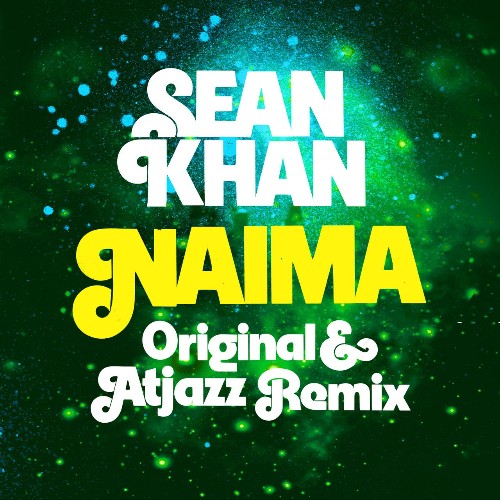 Sean Khan - Naima (Original & Atjazz Remix) (2022)