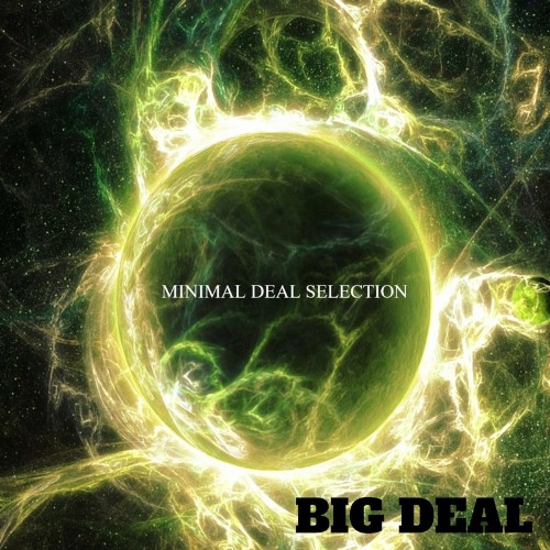 MINIMAL DEAL SELECTION (2022)