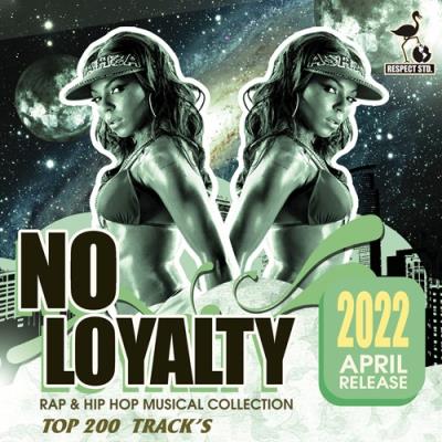 VA - No Loyalty (2022) (MP3)