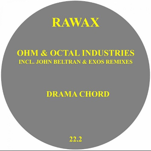 Ohm & Octal Industries - Drama Chord (2022)