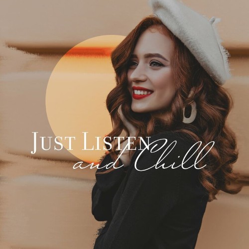 Soft Jazz Mood - Just Listen and Chill: Mellow Smooth Jazz to Relax and Calm the Mind (2022)