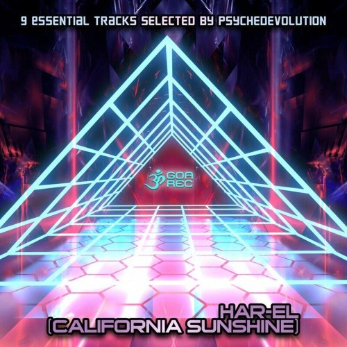 California Sunshine (Har-El) - 9 Essential Tracks Selected By Psychedevolution (2022)