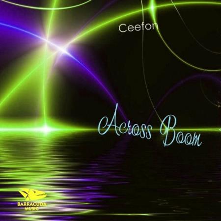 Ceefon - Across Boom (2022)
