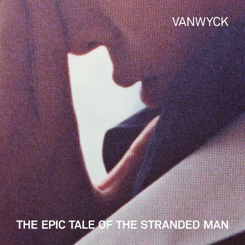 VanWyck - The Epic Tale of the Stranded Man (2022)