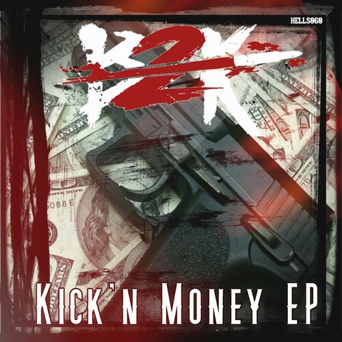 Born2Kill - Kick'n Money (2022)