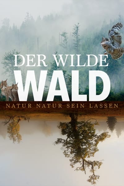 Der Wilde Wald (2021) [1080p] [BluRay] [5.1]