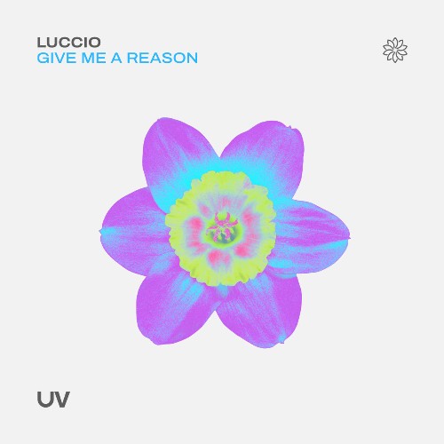 Luccio - Give Me a Reason (2022)