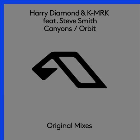 Harry Diamond & K-MRK feat. Steve Smith - Canyons / Orbit (2022)