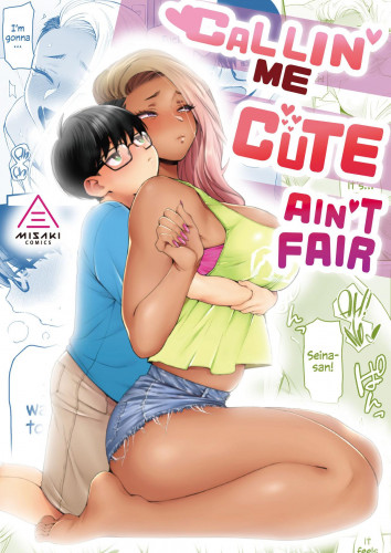 Kawaii no wa Zurui  Callin' me Cute Ain't Fair Hentai Comics