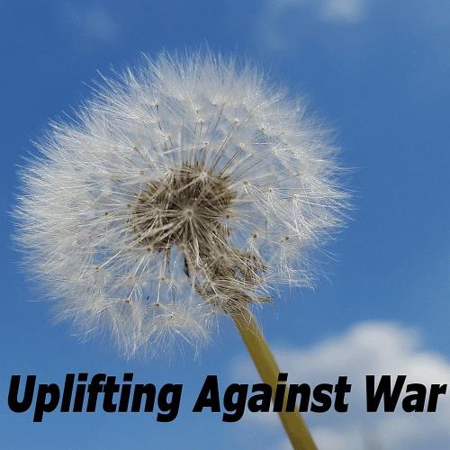 VA - Uplifting Against War (2022) (MP3)