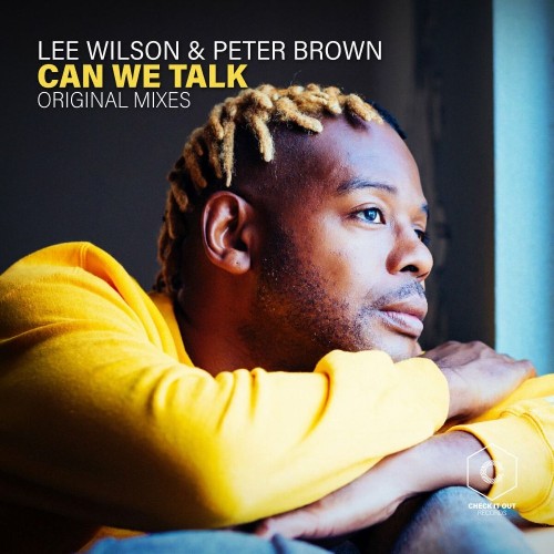 Lee Wilson & Peter Brown - Can We Talk (2022)