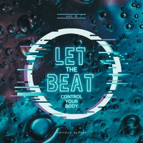 Let The Beat Control Your Body, Vol. 3 (2022)