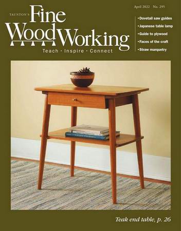Fine Woodworking №295 (March-April 2022)