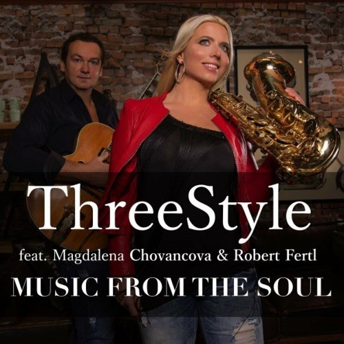 Threestyle x Magdalena Chovancova x Robert Fertl - Music for the Soul (2022)