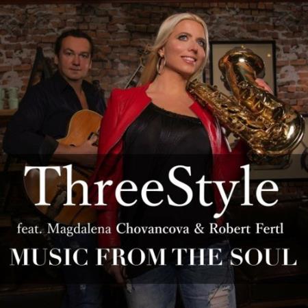 Threestyle x Magdalena Chovancova x Robert Fertl - Music for the Soul (2022)