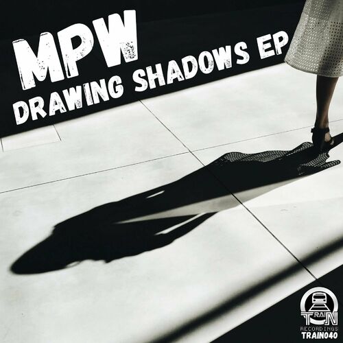 MPW - Drawing Shadows EP (2022)