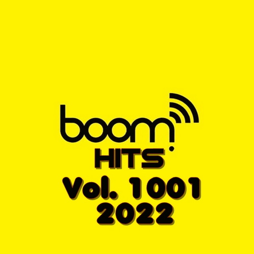 Boom Hits Vol.1001 2022 (New Edition) (2022)