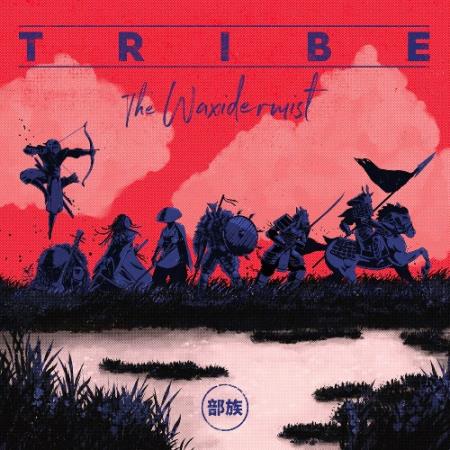 The Waxidermist - Tribe (2022)