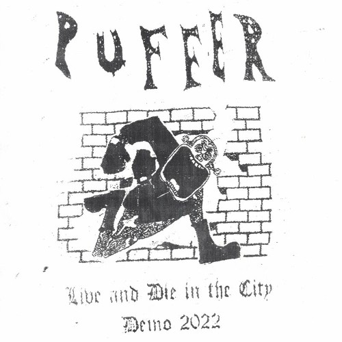 Puffer - Live And Die In The City (2022)