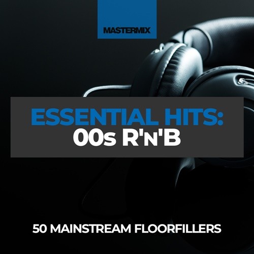 Mastermix Essential Hits - 00s RnB (2022)