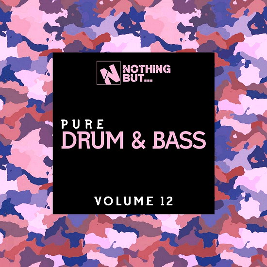VA - Nothing But... Pure Drum & Bass Vol. 12