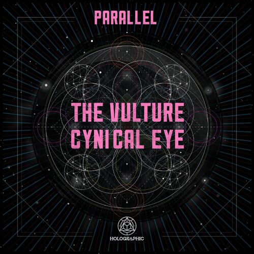 Parallel - The Vulture / Cynical Eye (2022)