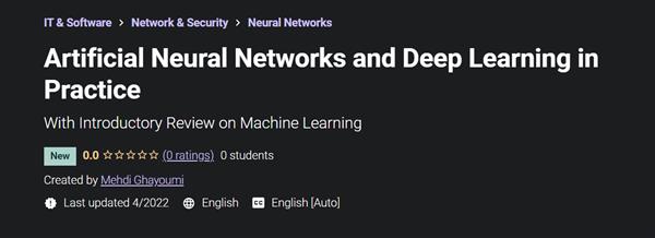 Artificial Neural Networks and Deep Learning in Practice