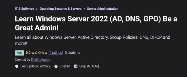 Learn Windows Server 2022 (AD, DNS, GPO) Be a Great Admin!