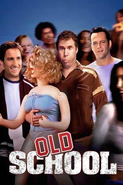 Old School (2003) [1080p] [BluRay] [5.1]