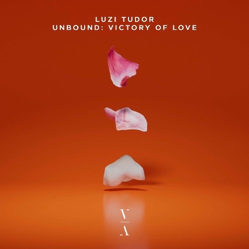 Luzi Tudor - Unbound: Victory of Love (2022)