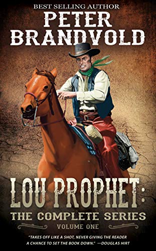 Lou Prophet, Bounty Hunter Series 1-10 by Peter Brandvold