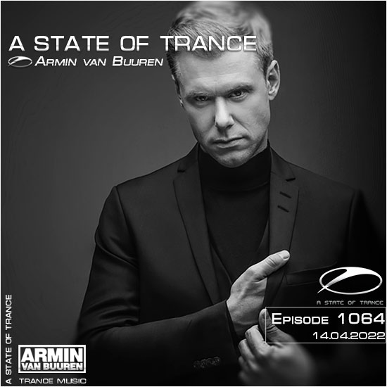 Armin van Buuren - A State of Trance Episode 1064 (14.04.2022)