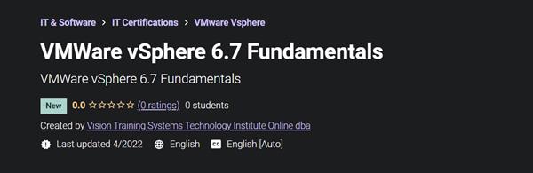 VMWare vSphere 6.7 Fundamentals