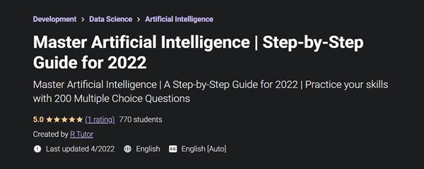 Master Artificial Intelligence | Step-by-Step Guide for 2022