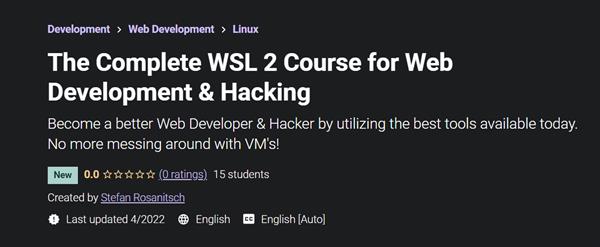 The Complete WSL 2 Course for Web Development & Hacking