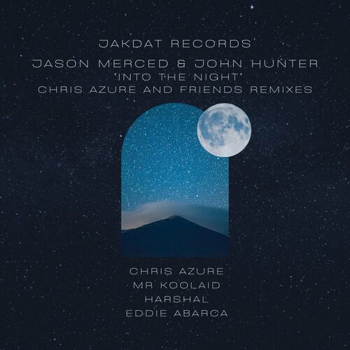 Jason Merced & John Hunter - Chris Azure & Friend's Remixes (2022)