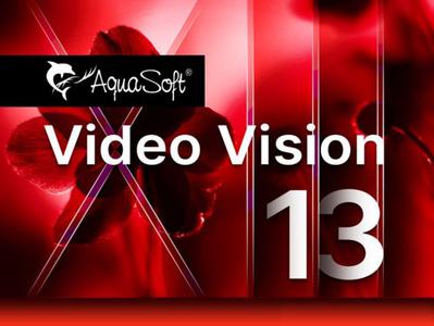 AquaSoft Video Vision 13.2.03 (x64) Multilingual 596fe31937a59e8910d9f83b9ca053e8