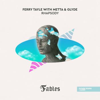 VA - Ferry Tayle with Metta & Glyde - Rhapsody (2022) (MP3)