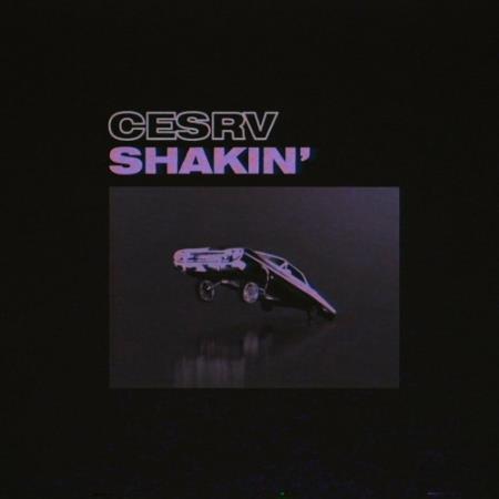 CESRV - Shakin' (2022)