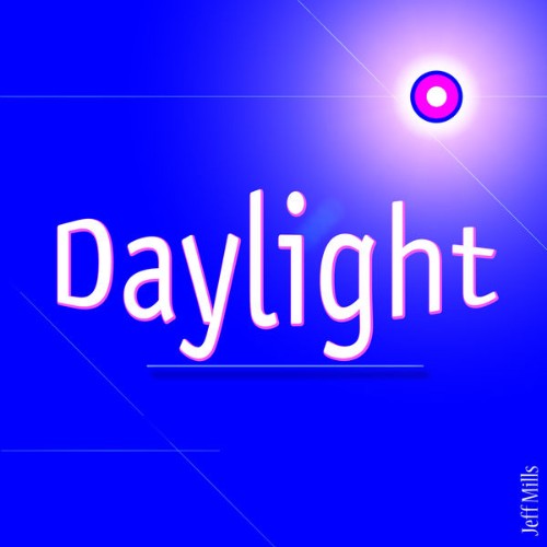 Jeff Mills - Daylight (2013) [16B-44 1kHz]