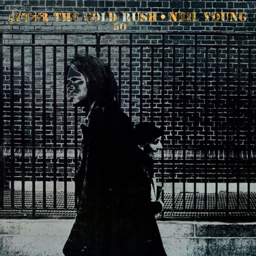 Neil Young - After The Gold Rush (50th Anniversary) (1970) [16B-44 1kHz]